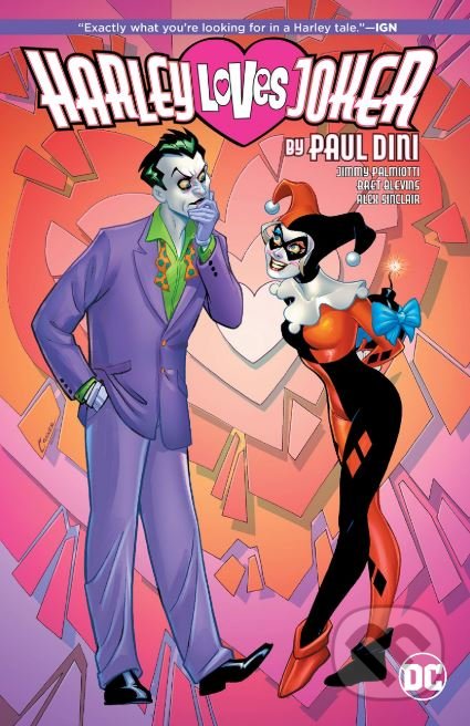 Kniha: Harley Loves Joker (Paul Dini). DC Comics, 2018 Kniha: Harley Loves Joker (Paul Dini). DC Comics, 2018