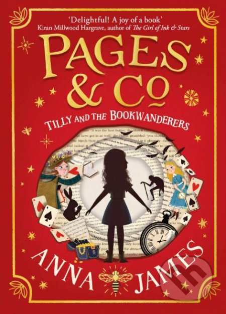 Kniha: Tilly and the Bookwanderers (Anna James). HarperCollins, 2018 Kniha: Tilly and the Bookwanderers (Anna James). HarperCollins, 2018
