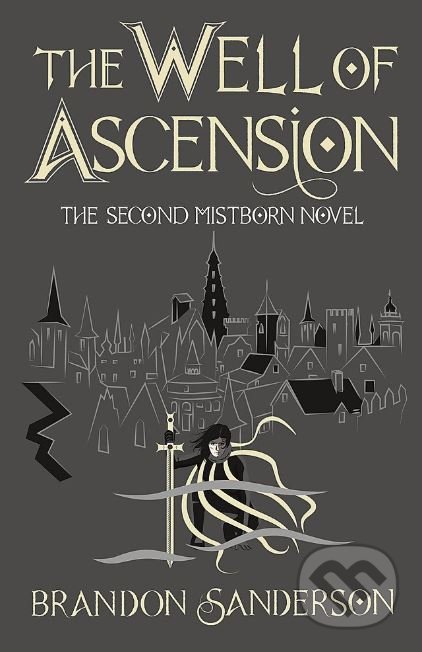 Kniha: The Well of Ascension (Brandon Sanderson). Gollancz, 2017 Kniha: The Well of Ascension (Brandon Sanderson). Gollancz, 2017