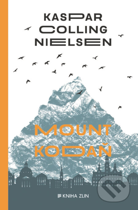 E-kniha: Mount Kodaň (Kaspar Colling Nielsen). Kniha Zlín, 2018 E-kniha: Mount Kodaň (Kaspar Colling Nielsen). Kniha Zlín, 2018