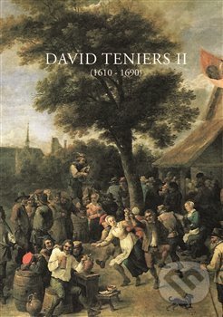 Kniha: David Teniers II. (Jan Knotek). Regulus, 2018 Kniha: David Teniers II. (Jan Knotek). Regulus, 2018