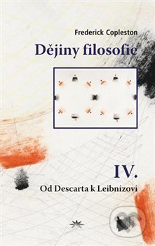 Kniha: Dějiny filosofie IV. (Frederick Copleston). Refugium Velehrad-Roma, 2018 Kniha: Dějiny filosofie IV. (Frederick Copleston). Refugium Velehrad-Roma, 2018