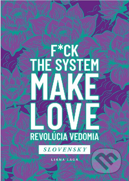 Kniha: Revolúcia vedomia (Liana Laga). Samizdat, 2018 Kniha: Revolúcia vedomia (Liana Laga). Samizdat, 2018