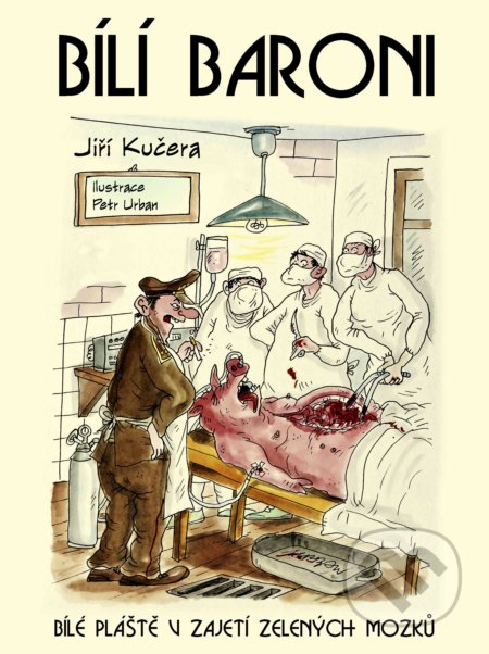Kniha: Bílí baroni (Jiří Kučera). XYZ, 2019 Kniha: Bílí baroni (Jiří Kučera). XYZ, 2019