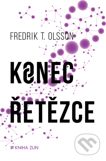 E-kniha: Konec řetězce (Fredrik T. Olsson). Kniha Zlín, 2016 E-kniha: Konec řetězce (Fredrik T. Olsson). Kniha Zlín, 2016