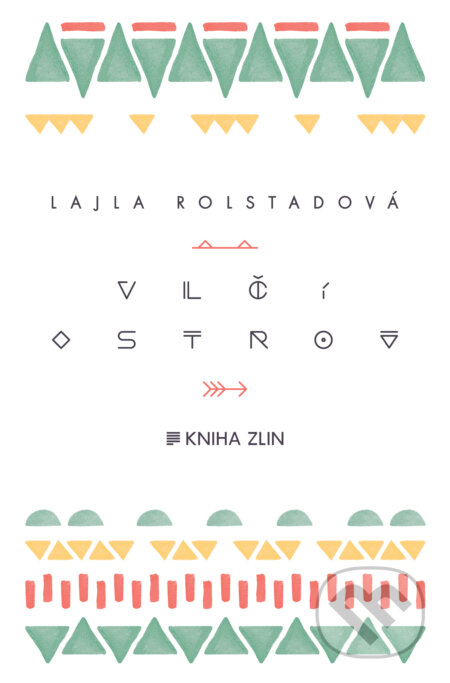 E-kniha: Vlčí ostrov (Lajla Rolstad). Kniha Zlín, 2016 E-kniha: Vlčí ostrov (Lajla Rolstad). Kniha Zlín, 2016
