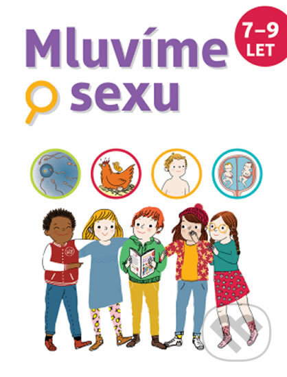 Kniha: Mluvíme o sexu (Christiane Verdoux, Jacqueline Kahn - Nathan, Jean Cohen a Marie Leghima). Svojtka&Co., 2018 Kniha: Mluvíme o sexu (Christiane Verdoux, Jacqueline Kahn - Nathan, Jean Cohen a Marie Leghima). Svojtka&Co., 2018
