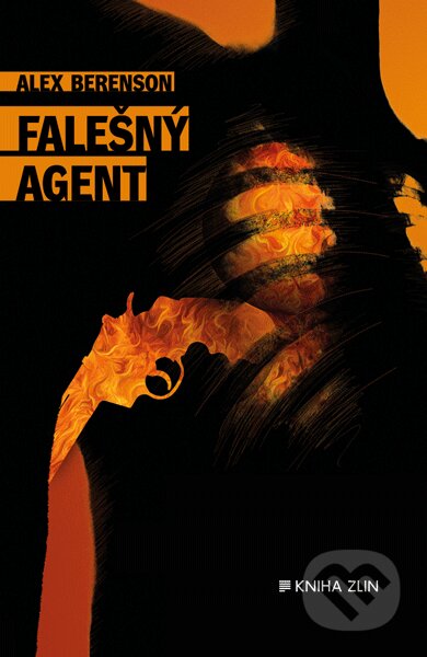 E-kniha: Falešný agent (Alex Berenson). Kniha Zlín, 2014 E-kniha: Falešný agent (Alex Berenson). Kniha Zlín, 2014