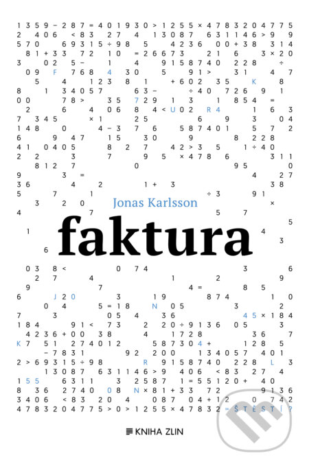 E-kniha: Faktura (Jonas Karlsson). Kniha Zlín, 2015 E-kniha: Faktura (Jonas Karlsson). Kniha Zlín, 2015
