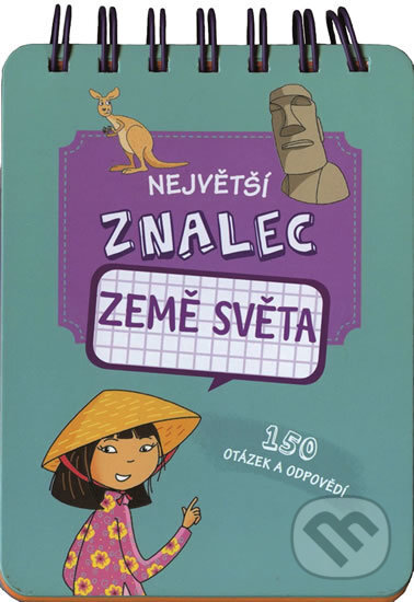 Kniha: Největší znalec: Země světa (Svojtka&Co.). Svojtka&Co., 2017 Kniha: Největší znalec: Země světa (Svojtka&Co.). Svojtka&Co., 2017