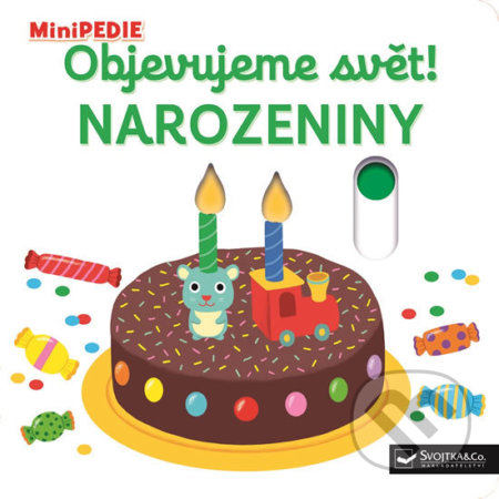 Kniha: Narozeniny (Nathalie Choux). Svojtka&Co., 2018 Kniha: Narozeniny (Nathalie Choux). Svojtka&Co., 2018