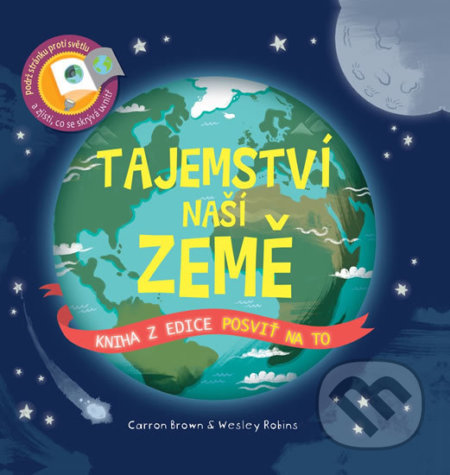 Kniha: Tajemství naší země (Svojtka&Co.). Svojtka&Co., 2017 Kniha: Tajemství naší země (Svojtka&Co.). Svojtka&Co., 2017