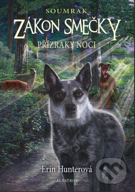 E-kniha: Zákon smečky: Soumrak (2) - Přízraky noci (Erin Hunter). Albatros SK, 2017 E-kniha: Zákon smečky: Soumrak (2) - Přízraky noci (Erin Hunter). Albatros SK, 2017