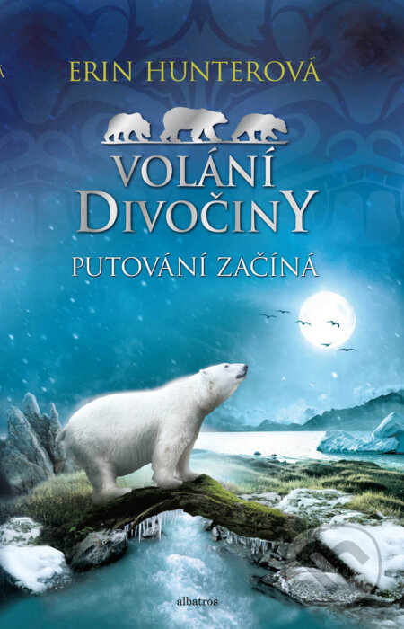 E-kniha: Volání divočiny (1): Putování začíná (Erin Hunter). Albatros SK, 2018 E-kniha: Volání divočiny (1): Putování začíná (Erin Hunter). Albatros SK, 2018
