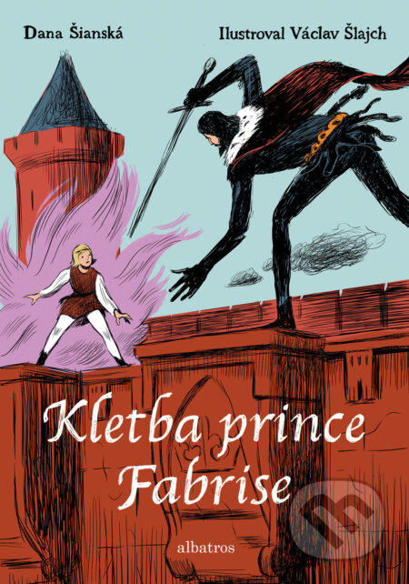 E-kniha: Kletba prince Fabrise (Dana Šianská). Albatros SK, 2018 E-kniha: Kletba prince Fabrise (Dana Šianská). Albatros SK, 2018