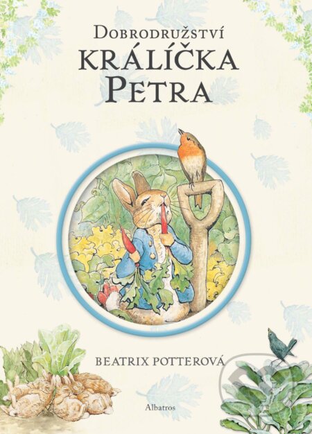 E-kniha: Dobrodružství králíčka Petra (Beatrix Potter). Albatros SK, 2018 E-kniha: Dobrodružství králíčka Petra (Beatrix Potter). Albatros SK, 2018