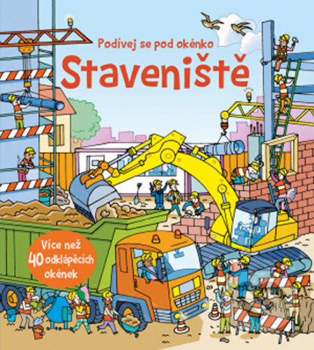 Kniha: Staveniště (Svojtka&Co.). Svojtka&Co., 2017 Kniha: Staveniště (Svojtka&Co.). Svojtka&Co., 2017