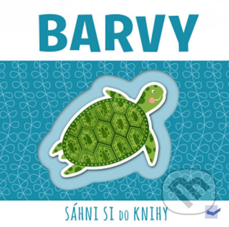 Kniha: Barvy (Svojtka&Co.). Svojtka&Co., 2018 Kniha: Barvy (Svojtka&Co.). Svojtka&Co., 2018