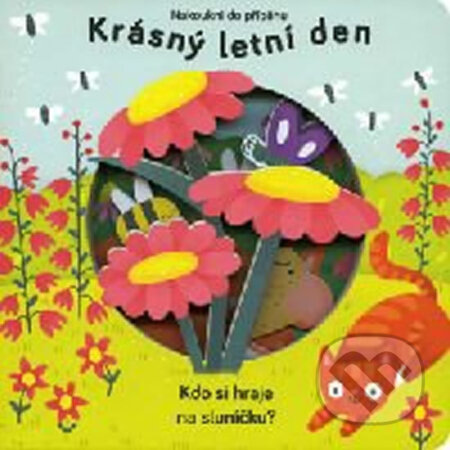 Kniha: Krásný letní den (Svojtka&Co.). Svojtka&Co., 2018 Kniha: Krásný letní den (Svojtka&Co.). Svojtka&Co., 2018