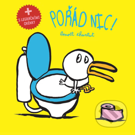 Kniha: Pořád nic! (Benoit Charlat). Svojtka&Co., 2018 Kniha: Pořád nic! (Benoit Charlat). Svojtka&Co., 2018