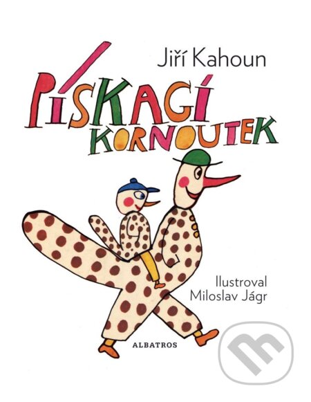 E-kniha: Pískací kornoutek (Jiří Kahoun a Miloslav Jágr). Albatros SK, 2013 E-kniha: Pískací kornoutek (Jiří Kahoun a Miloslav Jágr). Albatros SK, 2013
