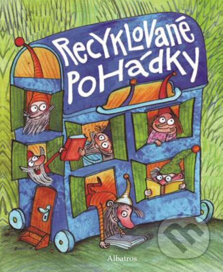 E-kniha: Recyklované pohádky (Alena Schulz a kolektív). Albatros SK, 2014 E-kniha: Recyklované pohádky (Alena Schulz a kolektív). Albatros SK, 2014