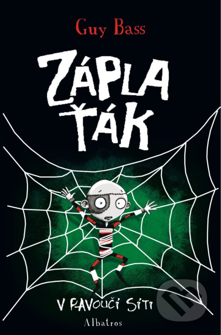 E-kniha: Záplaťák v pavoučí síti (Guy Bass). Albatros SK, 2015 E-kniha: Záplaťák v pavoučí síti (Guy Bass). Albatros SK, 2015