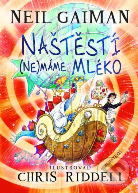 E-kniha: Naštěstí (ne)máme mléko (Neil Gaiman). Albatros SK, 2015 E-kniha: Naštěstí (ne)máme mléko (Neil Gaiman). Albatros SK, 2015