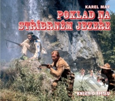 Kniha: Poklad na stříbrném jezeře, 2018 Kniha: Poklad na stříbrném jezeře, 2018