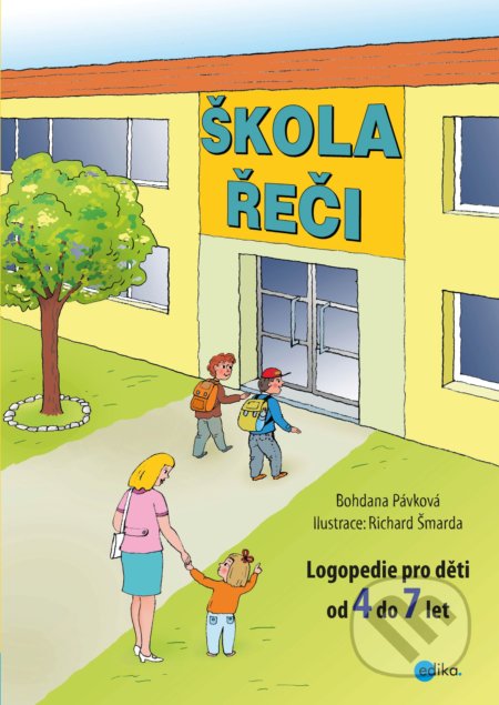 Kniha: Škola řeči (Bohdana Pávková). Edika, 2019 Kniha: Škola řeči (Bohdana Pávková). Edika, 2019