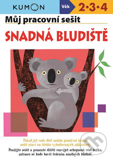 Kniha: Můj pracovní sešit: Snadná bludiště (Toshihiki Karakido, Yoshiko Murakami a Yoshinori Yuuki). Svojtka&Co., 2018 Kniha: Můj pracovní sešit: Snadná bludiště (Toshihiki Karakido, Yoshiko Murakami a Yoshinori Yuuki). Svojtka&Co., 2018