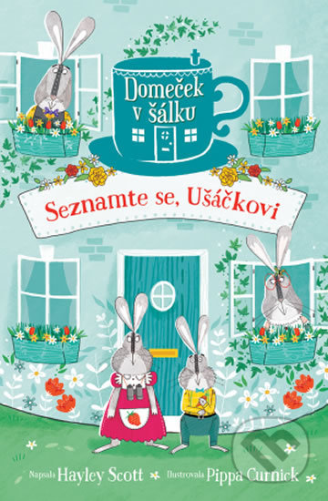 Kniha: Seznamte se, Ušáčkovi (Hayley Scott). Svojtka&Co., 2018 Kniha: Seznamte se, Ušáčkovi (Hayley Scott). Svojtka&Co., 2018