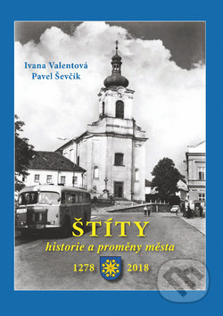 Kniha: Štíty (Ivana Valentová a Pavel Ševčík). Pavel Ševčík - VEDUTA, 2018 Kniha: Štíty (Ivana Valentová a Pavel Ševčík). Pavel Ševčík - VEDUTA, 2018