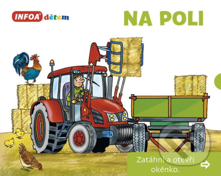 Kniha: Na poli (INFOA). INFOA, 2018 Kniha: Na poli (INFOA). INFOA, 2018
