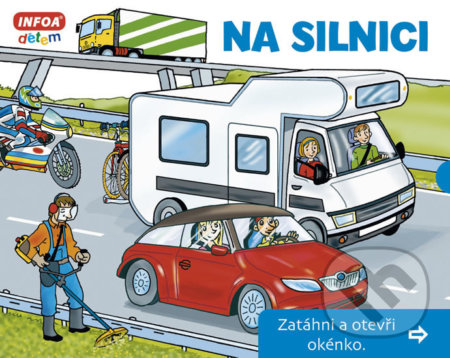 Kniha: Na silnici (INFOA). INFOA, 2018 Kniha: Na silnici (INFOA). INFOA, 2018