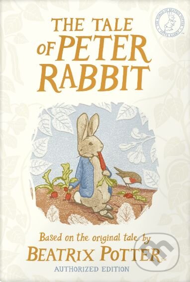 Kniha: The Tale of Peter Rabbit (Beatrix Potter). Warne, 2017 Kniha: The Tale of Peter Rabbit (Beatrix Potter). Warne, 2017