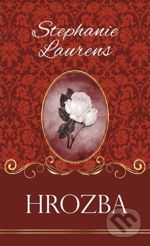 Kniha: Hrozba (Stephanie Laurens). Baronet, 2019 Kniha: Hrozba (Stephanie Laurens). Baronet, 2019