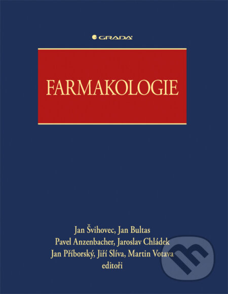 E-kniha: Farmakologie (Jan Švihovec a kolektiv). Grada, 2018 E-kniha: Farmakologie (Jan Švihovec a kolektiv). Grada, 2018