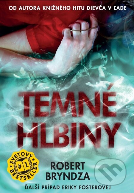 E-kniha: Temné hlbiny (Robert Bryndza). Grada, 2018 E-kniha: Temné hlbiny (Robert Bryndza). Grada, 2018
