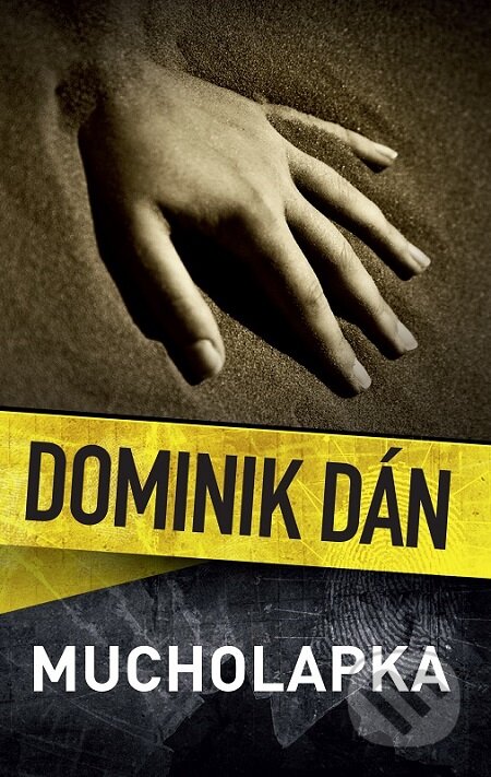 E-kniha: Mucholapka (Dominik Dán). Slovart CZ, 2018 E-kniha: Mucholapka (Dominik Dán). Slovart CZ, 2018