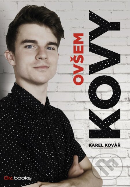 E-kniha: Kovy - Ovšem (Karel Kovář). BIZBOOKS, 2017 E-kniha: Kovy - Ovšem (Karel Kovář). BIZBOOKS, 2017