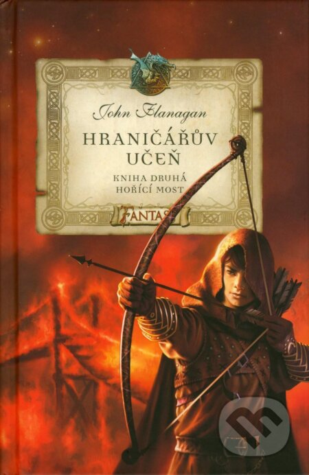 E-kniha: Hraničářův učeň - Hořící most (John Flanagan). Egmont ČR, 2008 E-kniha: Hraničářův učeň - Hořící most (John Flanagan). Egmont ČR, 2008