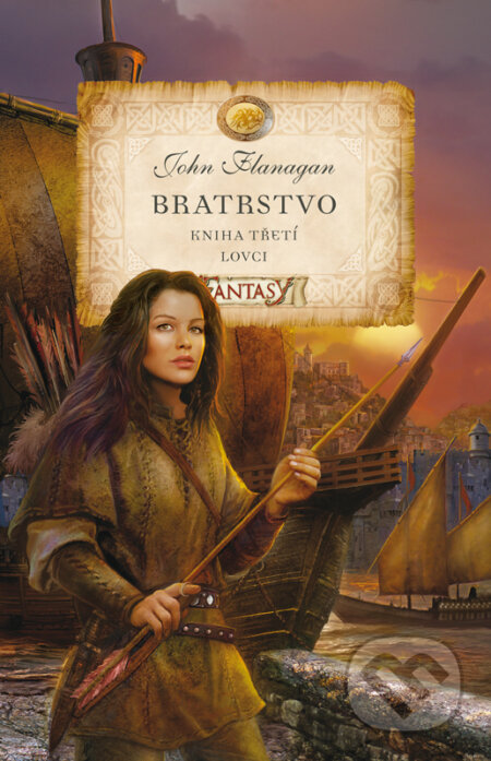 E-kniha: Bratrstvo - Lovci (John Flanagan). Egmont ČR, 2013 E-kniha: Bratrstvo - Lovci (John Flanagan). Egmont ČR, 2013
