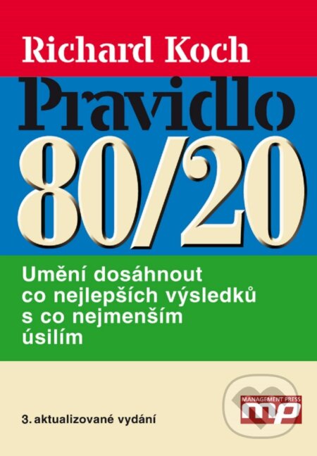 E-kniha: Pravidlo 80/20 (Richard Koch). Management Press E-kniha: Pravidlo 80/20 (Richard Koch). Management Press