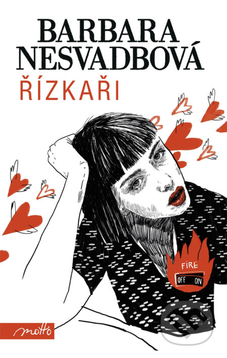 E-kniha: Řízkaři (Barbara Nesvadbová). Motto, 2018 E-kniha: Řízkaři (Barbara Nesvadbová). Motto, 2018