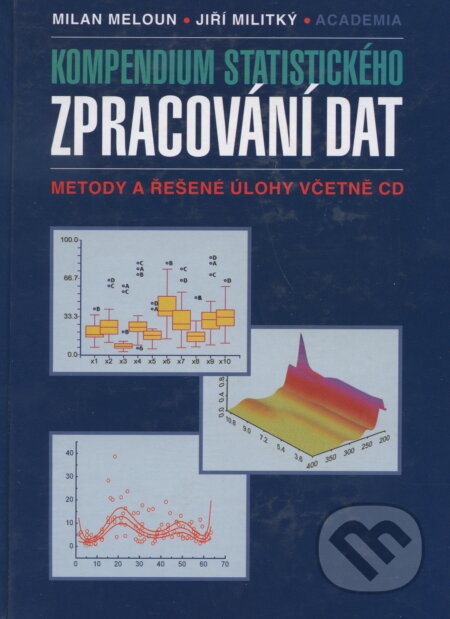 Kniha: Kompendium statistického zpracování dat (Milan Meloun a kolektiv). Academia, 2002 Kniha: Kompendium statistického zpracování dat (Milan Meloun a kolektiv). Academia, 2002