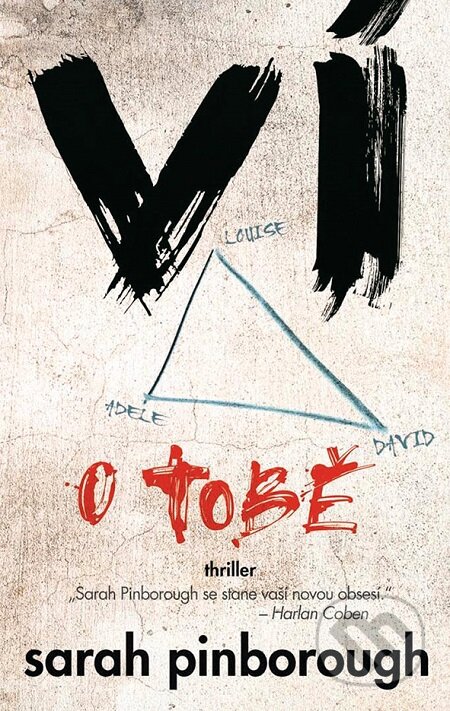 E-kniha: Ví o tobě (Sarah Pinborough). Grada, 2017 E-kniha: Ví o tobě (Sarah Pinborough). Grada, 2017