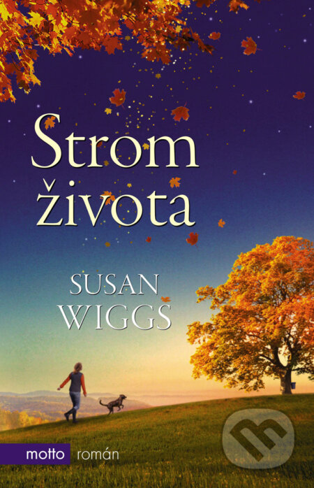 E-kniha: Strom života (Susan Wiggs). Motto, 2017 E-kniha: Strom života (Susan Wiggs). Motto, 2017