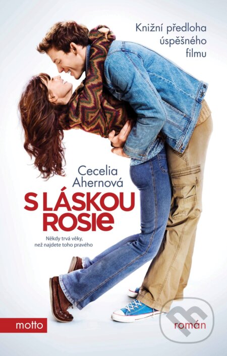 E-kniha: S láskou, Rosie (Cecelia Ahern). Motto, 2015 E-kniha: S láskou, Rosie (Cecelia Ahern). Motto, 2015