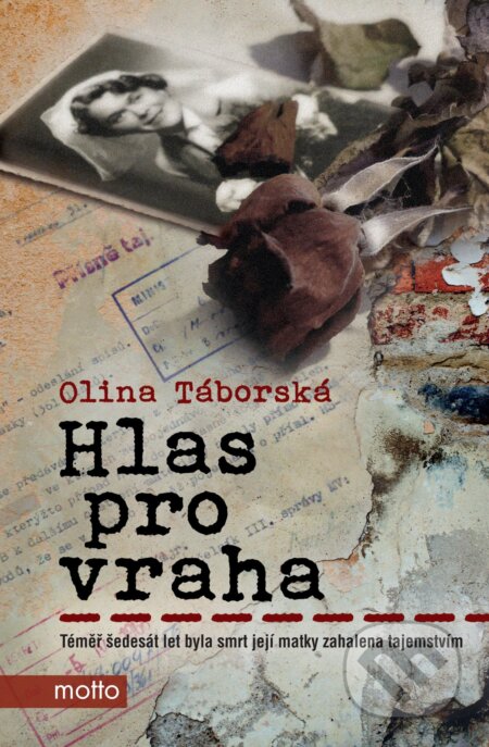 E-kniha: Hlas pro vraha (Olina Táborská). Motto, 2015 E-kniha: Hlas pro vraha (Olina Táborská). Motto, 2015